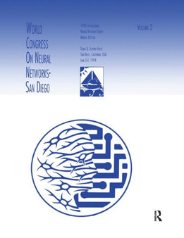 World Congress on Neural Networks : 1994 International Neural Network Society Annual Meeting