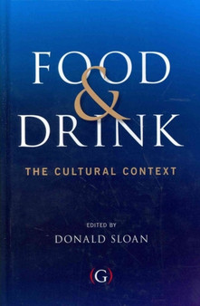 Food and Drink : The Cultural Context