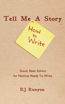 Tell Me <How To Write> A Story