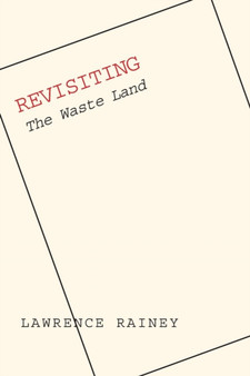 Revisiting "The Waste Land"