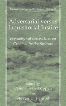 Adversarial versus Inquisitorial Justice : Psychological Perspectives on Criminal Justice Systems : 17