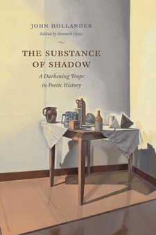 The Substance of Shadow : A Darkening Trope in Poetic History