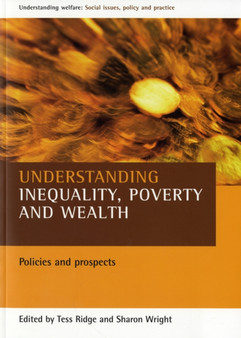 Understanding inequality, poverty and wealth : Policies and prospects