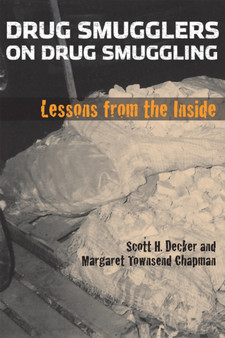 Drug Smugglers on Drug Smuggling : Lessons from the Inside