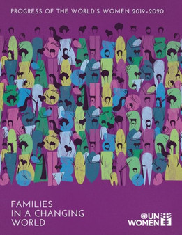 Progress of the world's women 2019-2020 : families in a changing world