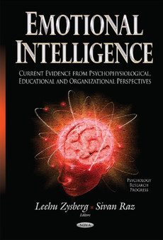 Emotional Intelligence : Current Evidence from Psychophysiological, Educational & Organizational Perspectives