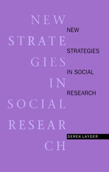 New Strategies in Social Research : An Introduction and Guide