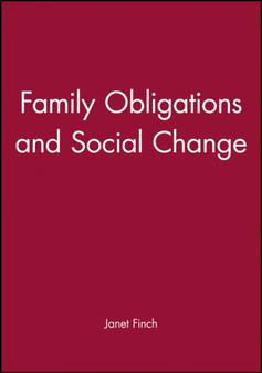Family Obligations and Social Change