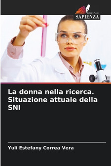 La donna nella ricerca. Situazione attuale della SNI