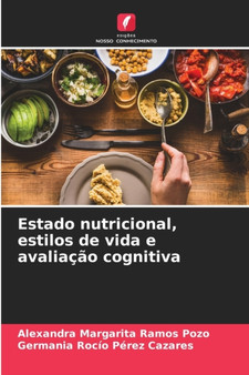 Estado nutricional, estilos de vida e avaliacao cognitiva