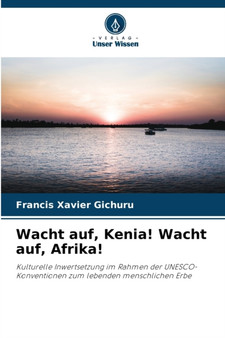 Wacht auf, Kenia! Wacht auf, Afrika!