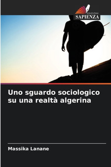 Uno sguardo sociologico su una realta algerina