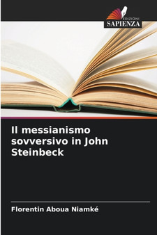 Il messianismo sovversivo in John Steinbeck