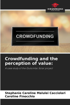 Crowdfunding and the perception of value