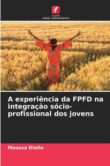 A experiencia da FPFD na integracao socio-profissional dos jovens