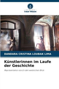 Kunstlerinnen im Laufe der Geschichte