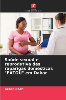 Saude sexual e reprodutiva das raparigas domesticas "FATOU" em Dakar