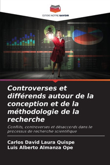 Controverses et differends autour de la conception et de la methodologie de la recherche