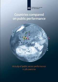 Public Sector Performance in the Netherlands : Comparing the Achievements of 28 OECD-Countries SCP-Publication 2011-34