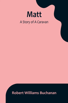 Matt : A Story of A Caravan
