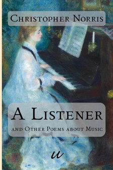 A Listener : and Other Poems about Music
