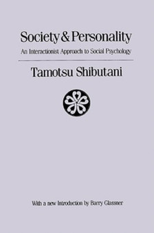 Society and Personality : Interactionist Approach to Social Psychology