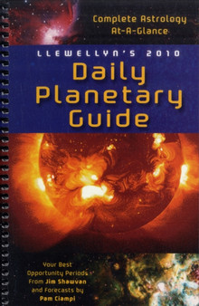 Llewellyn's 2010 Daily Planetary Guide : Complete Astrology At-a-Glance by Sharon Leah - Paperback