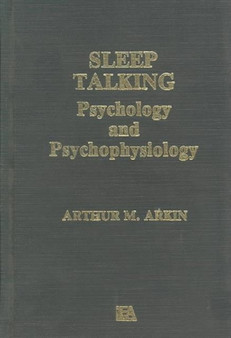 Sleep Talking : Psychology and Psychophysiology