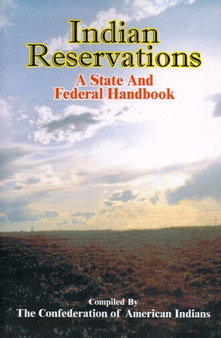 Indian Reservations : A State and Federal Handbook