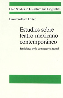 Estudios Sobre Teatro Mexicano Contemporaneo : Semiologia de la Competencia Teatral : 25