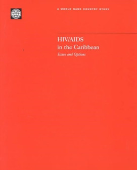 HIV/AIDS in the Caribbean : Issues and Options