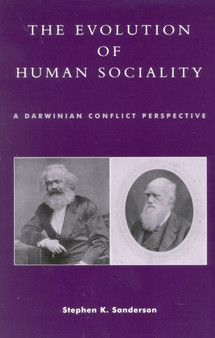 The Evolution of Human Sociality : A Darwinian Conflict Perspective