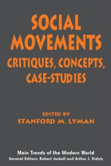 Social Movements : Critiques, Concepts, Case Studies