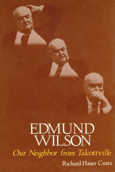 Edmund Wilson : Our Neighbor from Talcottville