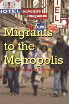Migrants to the Metropolis : The Rise of Immigrant Gateway Cities