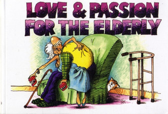 Love and Passion for the Elderly by Richard Hession - Paperback