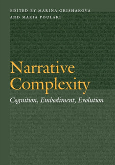 Narrative Complexity : Cognition, Embodiment, Evolution