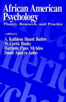 African American Psychology : Theory, Research, and Practice