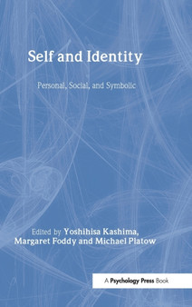 Self and Identity : Personal, Social, and Symbolic