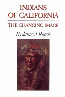 Indians of California : The Changing Image