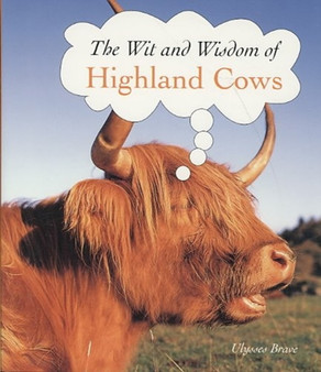 Highland Cows by Ulysses Brave - Hardback