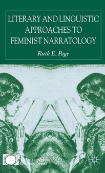 Literary and Linguistic Approaches to Feminist Narratology