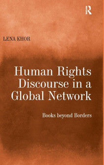 Human Rights Discourse in a Global Network : Books beyond Borders