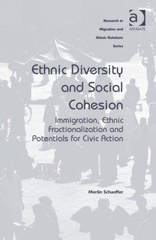 Ethnic Diversity and Social Cohesion : Immigration, Ethnic Fractionalization and Potentials for Civic Action