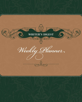 "Writer's Digest" Weekly Planner by Writer's Digest Books - Hardback