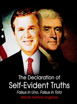 The Declaration of Self-evident Truths : Falsus in Uno, Falsus in Toto