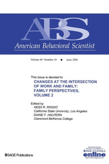 Changes at the Intersection of Work and Family, Volume 2 : Family Perspectives