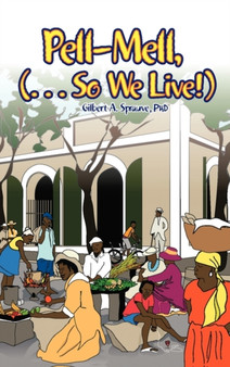 Pell-Mell : .. So We Live!