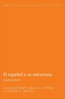 El Espanol y Su Estructura : 12