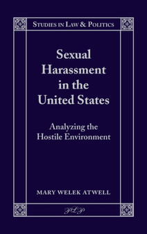 Sexual Harassment in the United States : Analyzing the Hostile Environment : 6